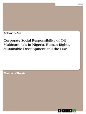 cover image of Corporate Social Responsibility of Oil Multinationals in Nigeria. Human Rights, Sustainable Development and the Law